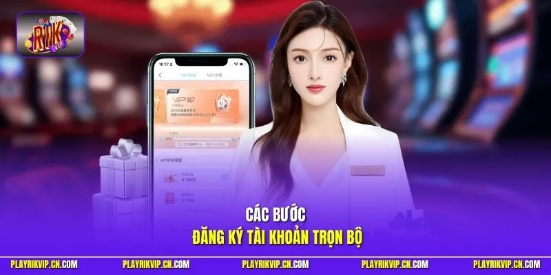 Các bước đăng ký tài khoản trọn bộ