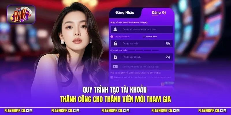 Quy trình tạo tài khoản thành công cho thành viên mới tham gia
