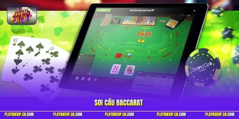 Soi cầu Baccarat