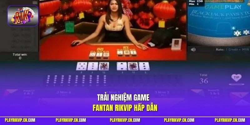 Trải nghiệm game  Fantan Rikvip hấp dẫn